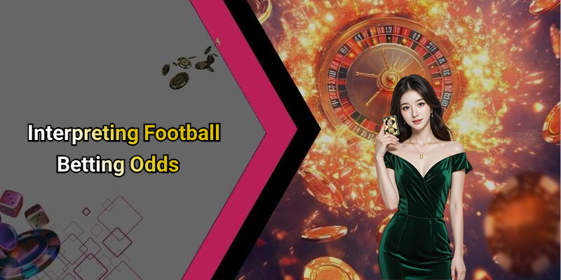 Interpreting Football Betting Odds